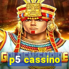 p5 cassino